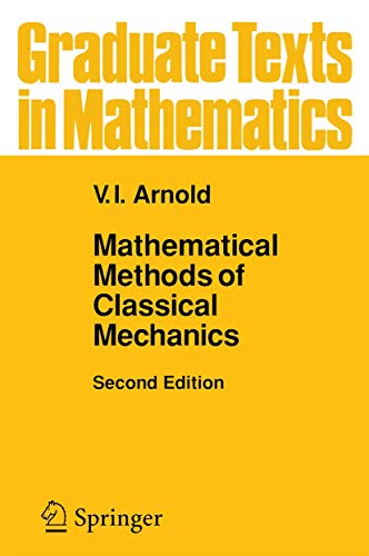 Mathematical Methods of Classical Mechanics (Graduate Texts in Mathematics, 60, Band 60) von Springer