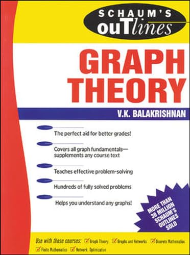 Schaum's Outline of Graph Theory: Including Hundreds of Solved Problems (Schaum's Outlines)