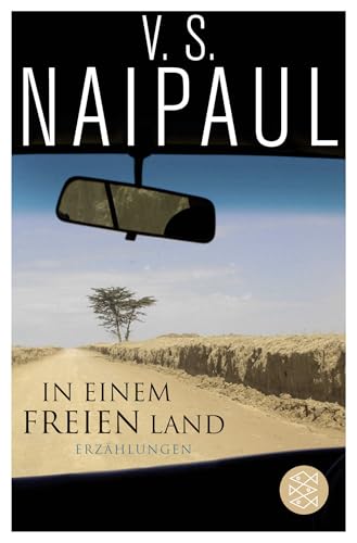 In einem freien Land: Erzählungen