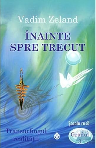 INAINTE SPRE TRECUT von DHARANA
