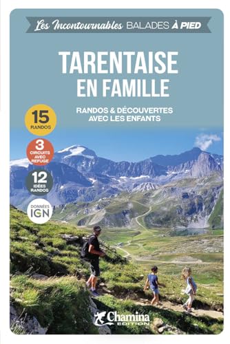 TARENTAISE EN FAMILLE von CHAMINA EDITION