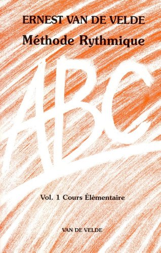 ABC Méthode Rythmique Volume 1