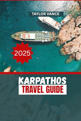 KARPATHOS TRAVEL GUIDE 2025: Easy-to-Read, Portable Guide to the Beaches, Hidden Villages, Local Food, Hiking Trails & Authentic Greek Island Adventures von Independently published