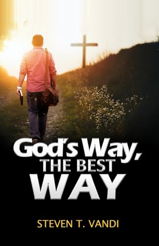 God's Way, The Best Way von Independent Publisher