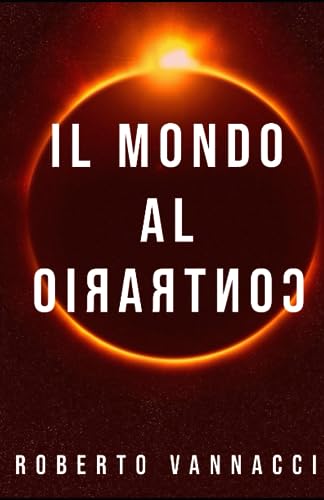IL MONDO AL CONTRARIO von Independently published
