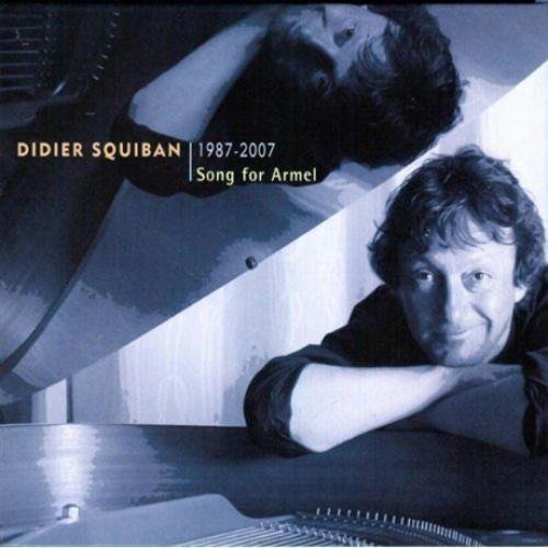1987-2007 SONG OF Armel by DIDIER SQUIBAN [Korean Imported] (2011) by DIDIER SQUIBAN