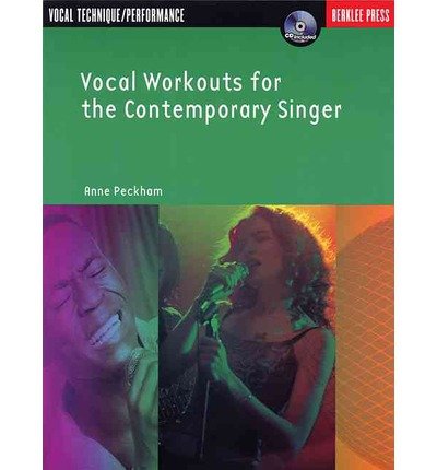 [[Anne Peckham Vocal Workouts For The Contemporary Singer Vce Book/Cd]] [By: VARIOUS] [September, 2006]