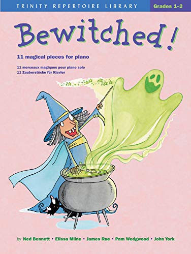 Bewitched!: 11 Magical Pieces for Piano / 11 Morceaux Magiques Pour Piano Solo / 11 Zauberstucke fur Klavier (Faber Edition)