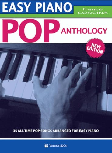 EASY PIANO POP ANTHOLOGY EASY PIANO POP ANTHOLOGY