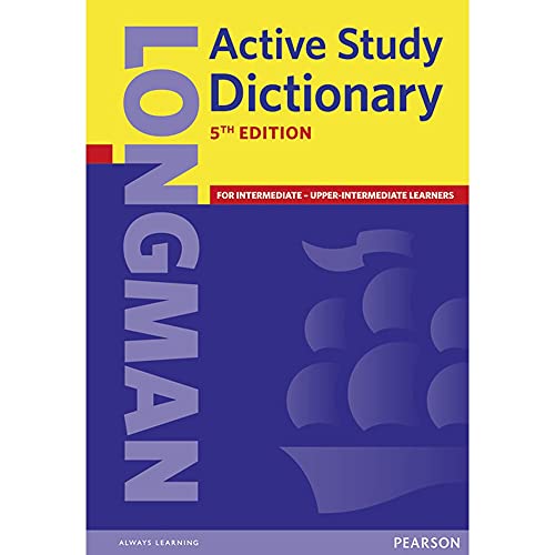 Longman Active Study Dictionary: For Intermediate - Upper-Intermediate Learners. 100,000 words, phrases and meanings, 40,000 corpus-based examples, ... (Longman Active Study Dictionary of English)