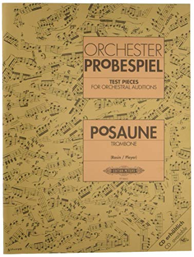 TEST PIECES FOR ORCHESTRAL AUDITIONS: Audition Excerpts from the Concert and Operatic Repertoire (Edition Peters)