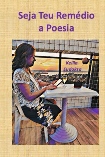 Seja Teu Remédio a Poesia Seja Teu Remédio a Poesia von CBL