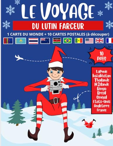 Le voyage du lutin farceur (2): 10 cartes postales et cartes du monde pour faire arriver le lutin farceur chez vous !