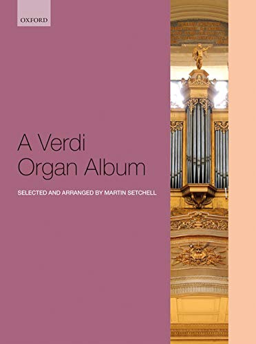 A Verdi Organ Album A Verdi Organ Album