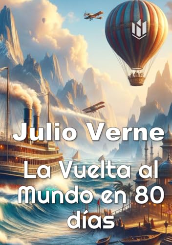La Vuelta al Mundo en 80 días (Translated) (Annotated) von Independently published