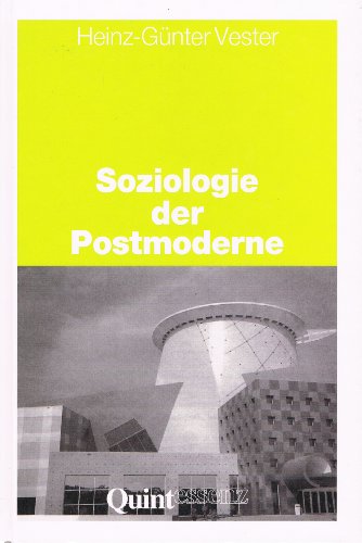 Soziologie der Postmoderne