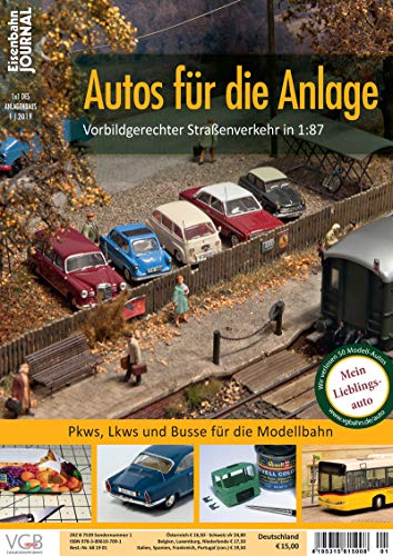 Autos für die Anlage - Vorbildgerechter Straßenverkehr in 1:87 - Eisenbahn Journal - 1 x 1 des Anlagenbaus 1-2019: Vorbildgerechter Straßenverkehr in ... Eisenbahn-Journal 1x1 des Anlagenbaus 1/2019