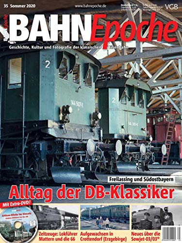 BahnEpoche 35 - Alltag der DB-Klassiker - Geschichte, Kultur und Fotografie der klassischen Eisenbahn - 3-2020