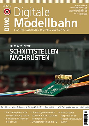 Digitale Modellbahn - Schnittstellen nachrüsten - Elektrik, Elektronik, Digitales und Computer - MIBA, Eisenbahn Journal, ModellEisenBahner 2-2016