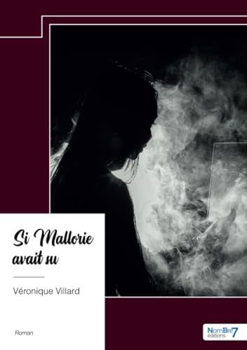 Si Mallorie avait su von Nombre7