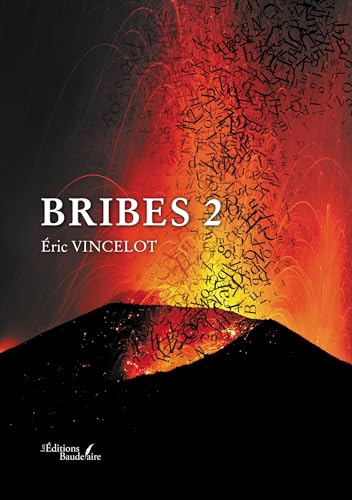 Bribes 2 Bribes 2 von BAUDELAIRE