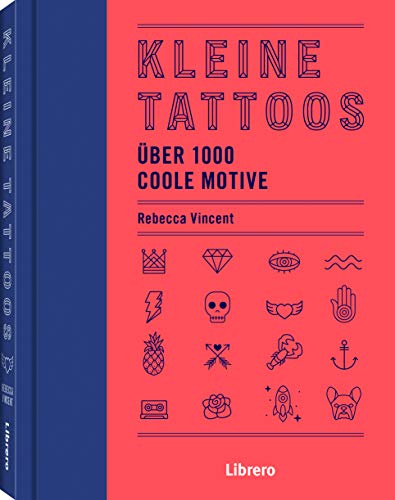 KLEINE TATTOOS: Über 1000 Motive von Librero b.v.