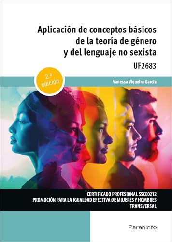 Aplicación de conceptos básicos de la teoría de género y del lenguaje no sexista 2.ª edición (Servicios Socioculturales y a la Comunidad) von Ediciones Paraninfo, S.A