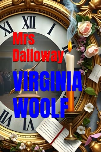 Mrs Dalloway Mrs Dalloway von Independently published