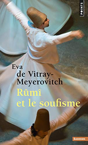 Rûmî et le soufisme von Points