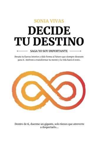 DECIDE TU DESTINO: SAGA YO SOY IMPORTANTE von AGENCIA DEL ISBN