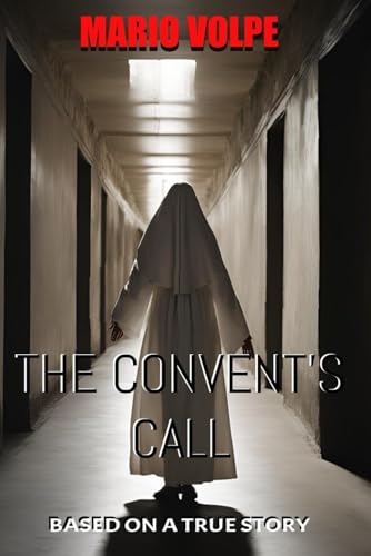 THE CONVENT'S CALL