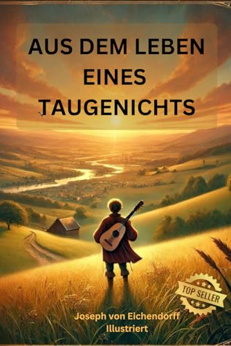 AUS DEM LEBEN EINES TAUGENICHTS: NOVELLE von Independently published