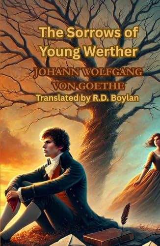 The Sorrows of Young Werther The Sorrows of Young Werther von Independently published