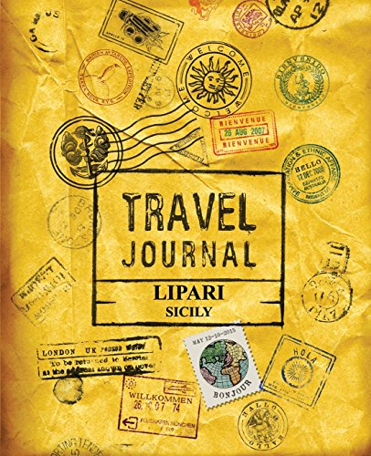 Travel Journal Lipari Sicily von CreateSpace Independent Publishing Platform