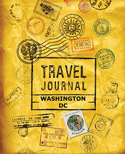 Travel Journal Washington DC von CreateSpace Independent Publishing Platform