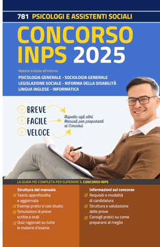 Concorso INPS 2025: 781 Psicologi e Assistenti Sociali: Manuale Completo di Preparazione per le Prove Preselettive, Scritte e Orali (Fonti del Diritto, Band 7) von Independently published