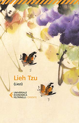 Lieh Tzu (Universale economica. Oriente, Band 9151) von Feltrinelli