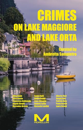 Crime on Lake Maggiore and Lake Orta (Delitti di lago) von Morellini