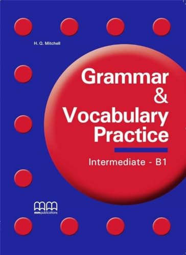 Grammar & vocabulary practice. Intermediate B1