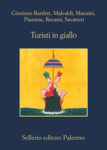 Turisti in giallo von Sellerio Editore Palermo