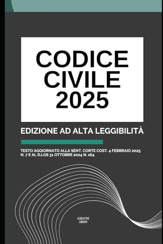 CODICE CIVILE 2025: Edizione ad alta leggibilità con spaziature e caratteri aumentati CODICE CIVILE 2025: Edizione ad alta leggibilità con spaziature e caratteri aumentati von Independently published