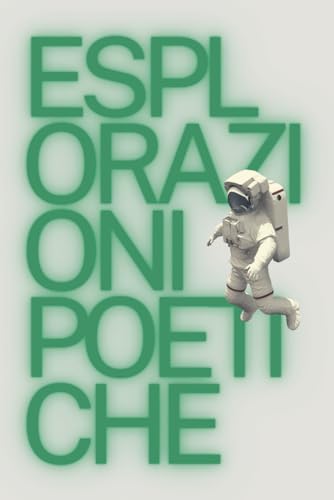 ESPLORAZIONI POETICHE: ANIME CON VISTA ESPLORAZIONI POETICHE: ANIME CON VISTA von Independently published