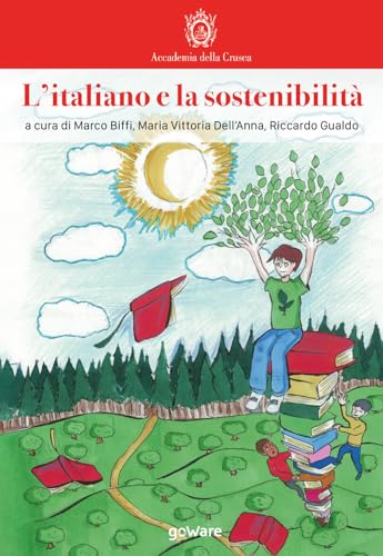 L’italiano e la sostenibilità (goWare e Accademia della Crusca) von goWare & Accademia della Crusca