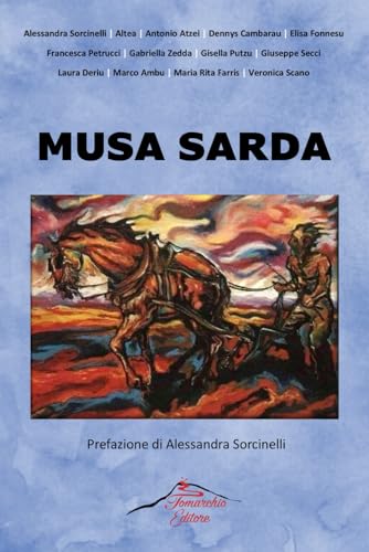 Musa Sarda: prima edizione Musa Sarda: prima edizione von Tomarchio Editore