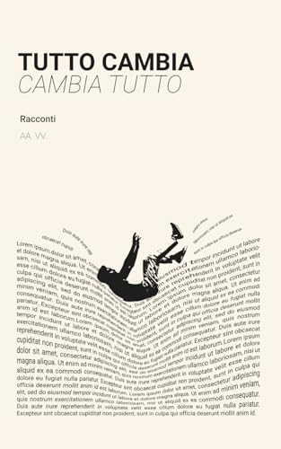 Tutto cambia. Cambia tutto Tutto cambia. Cambia tutto von Independently published