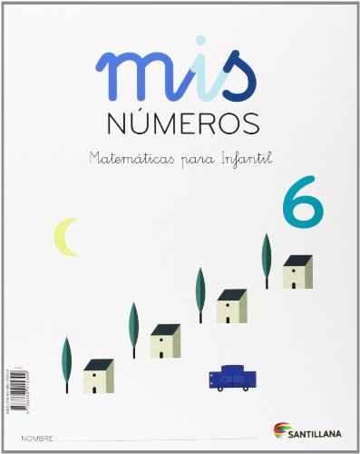 Mis números 6, Educación Infantil von Santillana Educación, S.L.