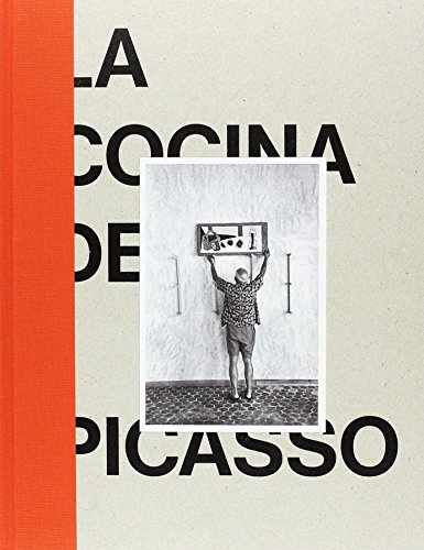 La cocina de Picasso (Libros de Autor) von La Fábrica