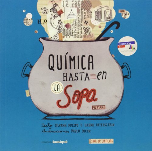 QUIMICA HASTA EN LA SOPA 2/E QUIMICA HASTA EN LA SOPA 2/E von EDICIONES IAMIQUE (UDL)