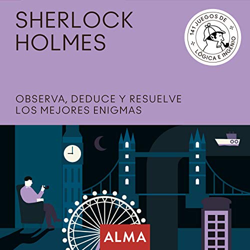 Sherlock Holmes. Observa, deduce y resuelve sus mejores enigmas (Cuadrados de diversión, Band 25)