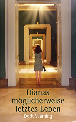 Dianas möglicherweise letztes Leben von Book on Demand